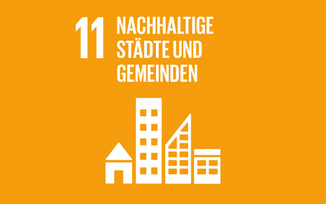 SDG 11 – Nachhaltige Städte und Gemeinden